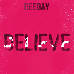 DeeDay的专辑Believe