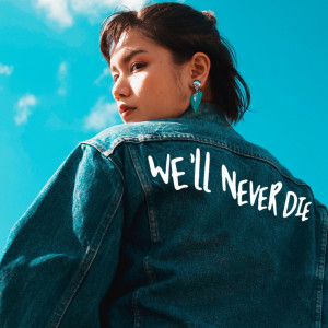 Anly的專輯We'll Never Die