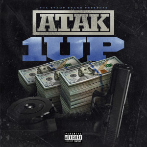 Album 1 Up (Explicit) from Atak