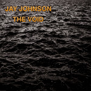 Jay Johnson的專輯The Void