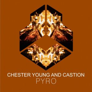 收聽Chester Young的PYRO歌詞歌曲