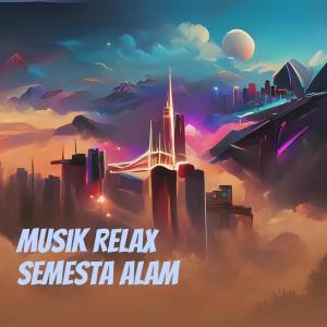 Album Musik Relax Semesta Alam oleh ILWA