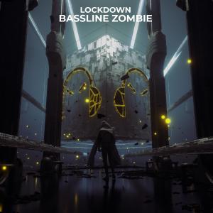 Dengarkan lagu Bassline Zombie nyanyian Lockdown dengan lirik