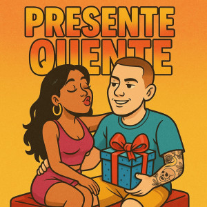 DJ Gutha的专辑Presente Quente (Explicit)