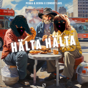 Listen to HÄLTA HÄLTA song with lyrics from Perra & Berra