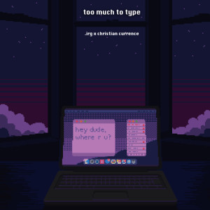 .irg的专辑too much to type