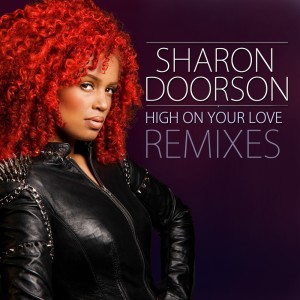 Sharon Doorson的專輯High On Your Love (Remixes)