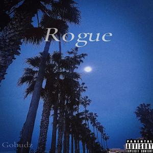 收聽Gobudz的Rogue歌詞歌曲