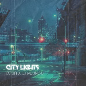 City Lights dari DJ LIA