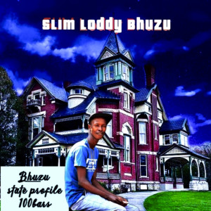 收聽Slim Loddy Bhuzu的Bhuzu State Profile 100Bars (Explicit)歌詞歌曲