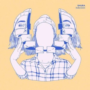 收聽Shura的Indecision (Formation Remix)歌詞歌曲