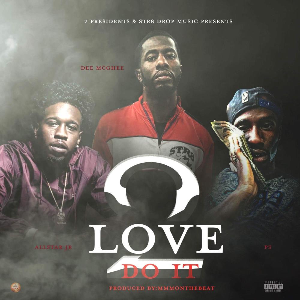 Love 2 Do It (Explicit)