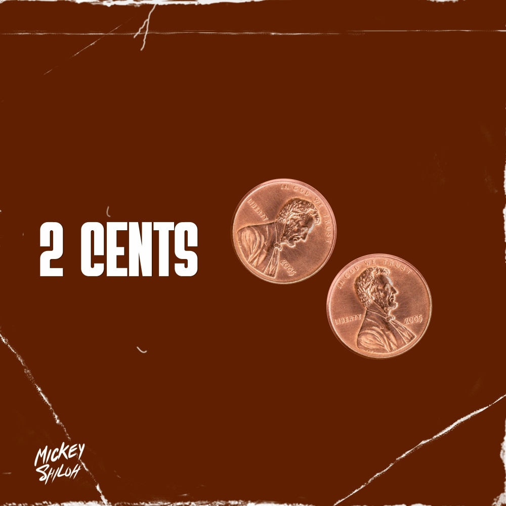 2 Cents (Explicit)