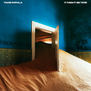 อัลบัม It Might Be Time ศิลปิน Tame Impala