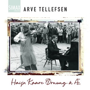 อัลบัม Haijn Kaare Ørnung å Æ ศิลปิน Arve Tellefsen