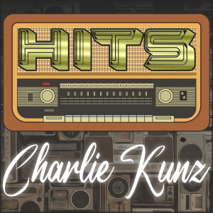อัลบัม Hits of Charlie Kunz ศิลปิน Charlie Kunz