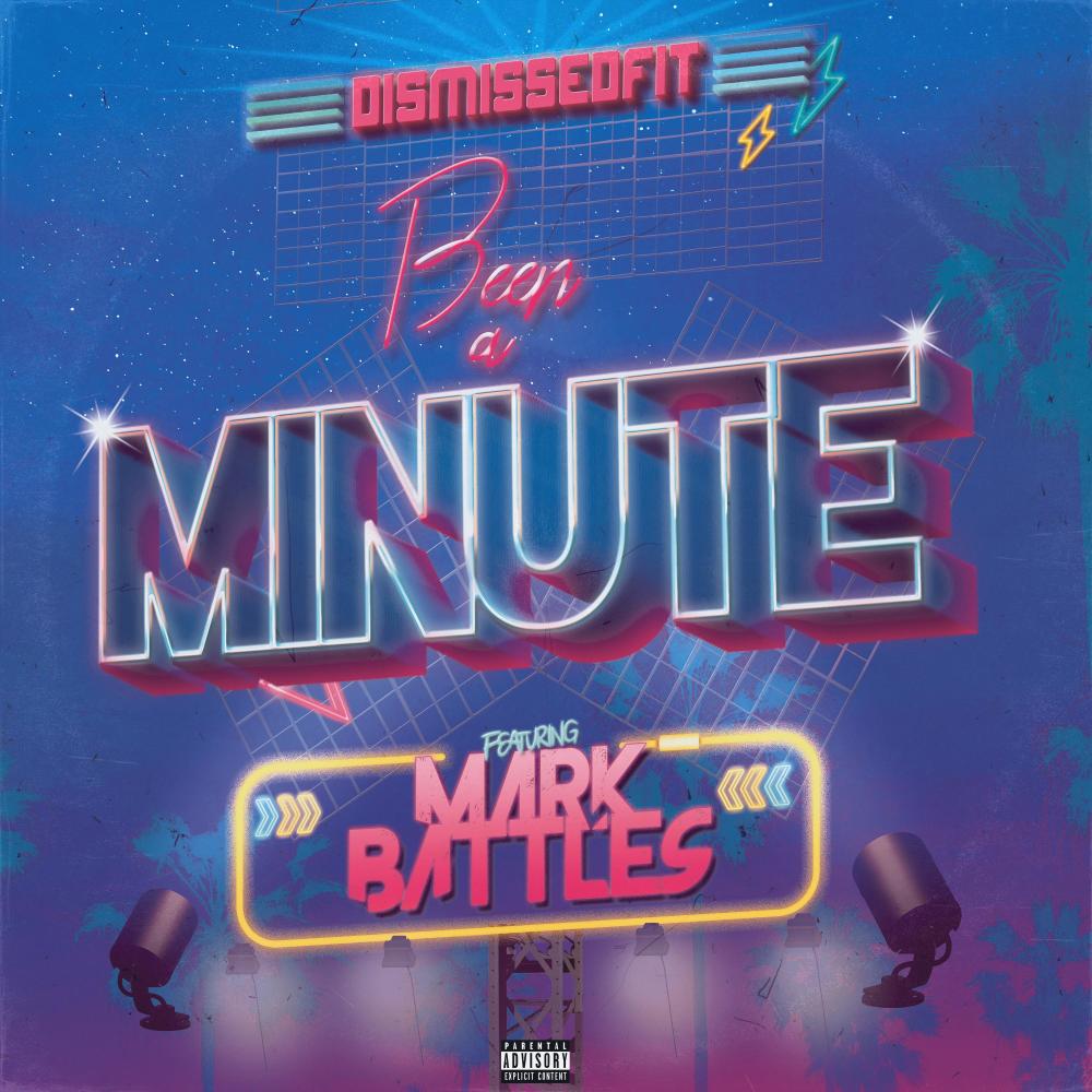 Been a Minute (feat. Mark Battles & Scandibeats) (Explicit)