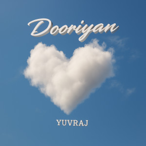 Album Dooriyan from Yuvraj