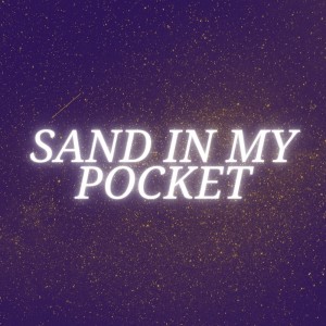 MA/SA的專輯Sand in My Pocket