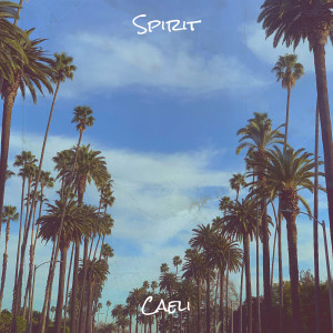 อัลบัม Spirit (Explicit) ศิลปิน Caeli