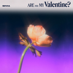 Album Are You My Valentine? oleh Sivia
