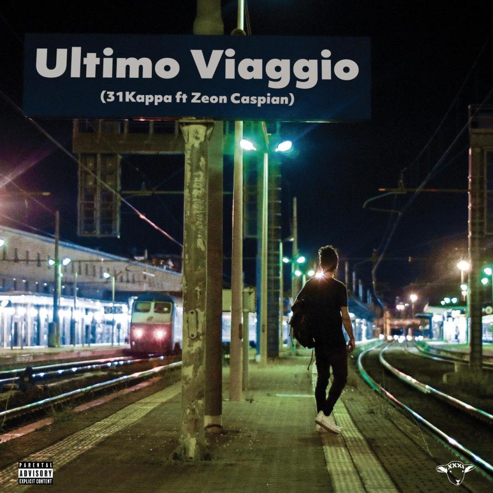 Ultimo Viaggio (feat. Zeon Caspian) (Explicit)
