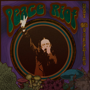 Listen to Peace Riot song with lyrics from Hey Moonshine