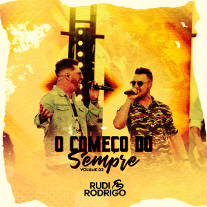 收聽Rudi e Rodrigo的Tô Namorando em Casa (Ao Vivo)歌詞歌曲