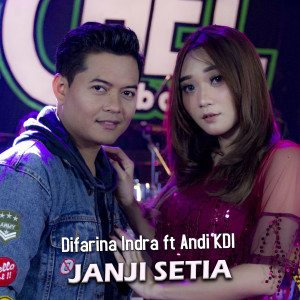 收听Difarina Indra的Setia Janji歌词歌曲