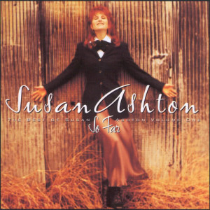 Susan Ashton的專輯So Far...The Best Of Susan Ashton
