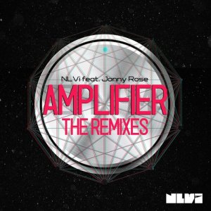 Album Amplifier (The Remixes) (feat. Jonny Rose) from NLVi