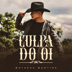 Matheus Martins的專輯Culpa do Oi