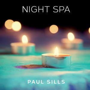 Paul Sills的專輯Night Spa
