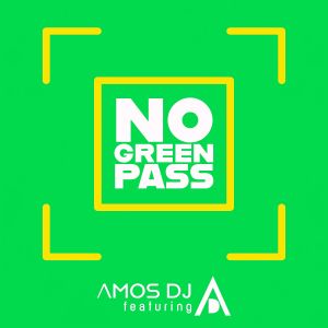Amos DJ的專輯No Green Pass