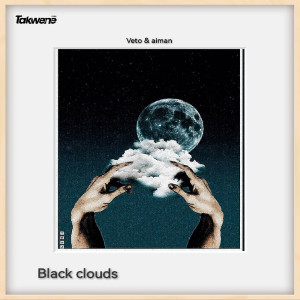 Album Black Clouds from Aiman