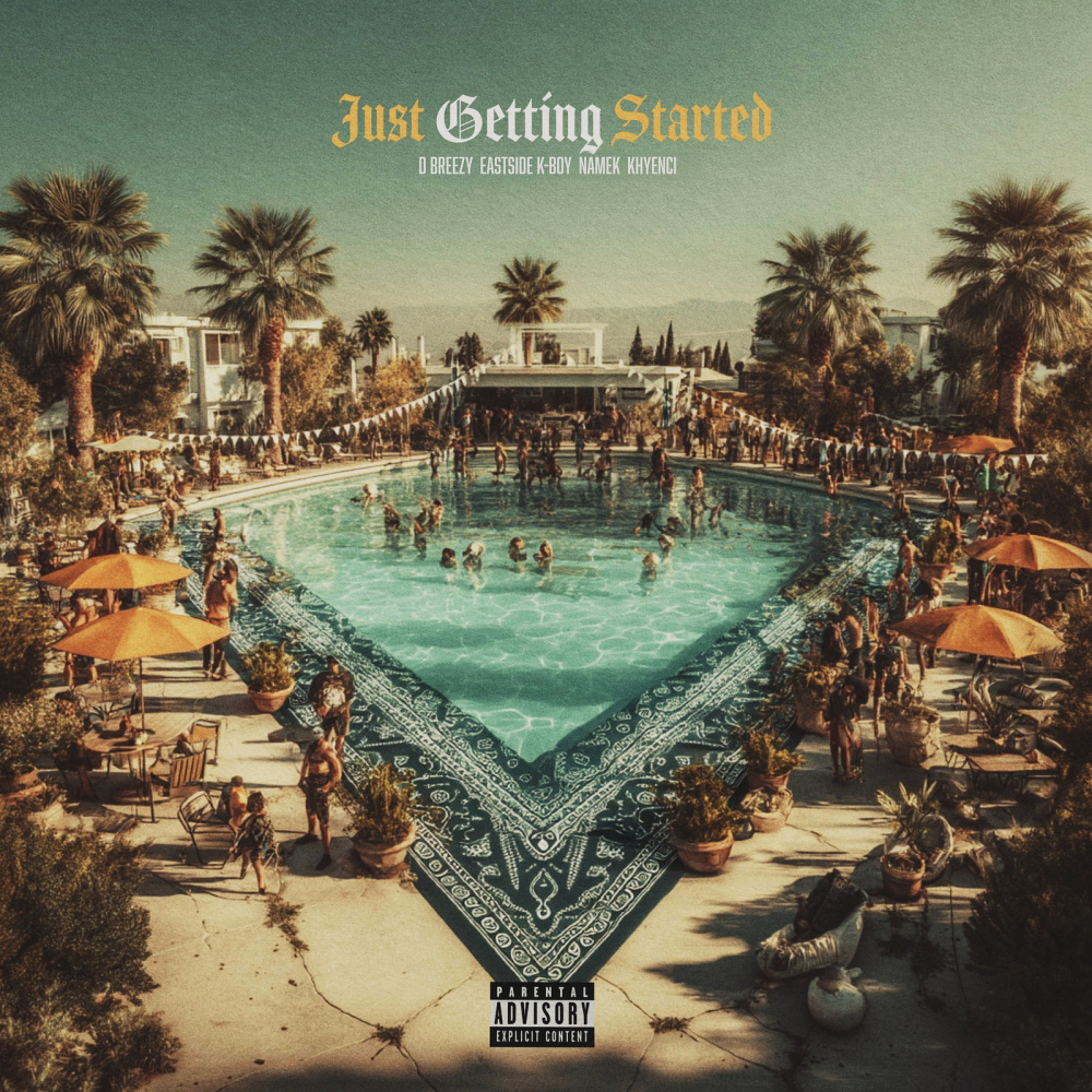 Just Getting Started (Explicit)
