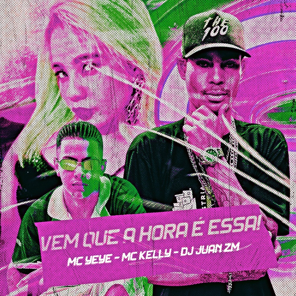 Vem Que a Hora É Essa (Explicit)