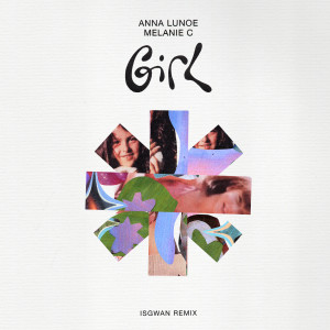 Anna Lunoe的專輯Girl (IsGwan Remix)
