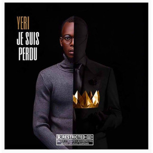 Album Je suis perdu (Explicit) from Yeri