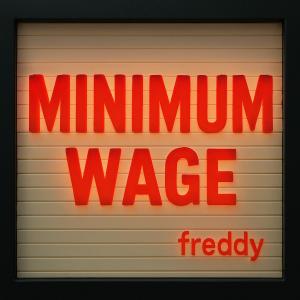 收聽freddy.的MINIMUM WAGE. (Explicit)歌詞歌曲