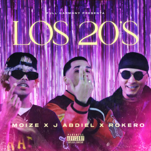 Album Los 20s (Explicit) oleh moize