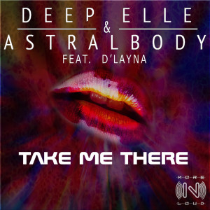 Deep Elle的专辑Take me there
