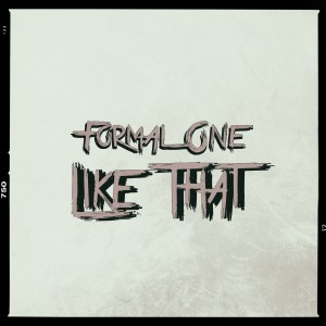 收聽Formal One的Like That歌詞歌曲
