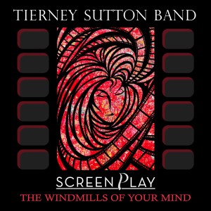 收聽The Tierney Sutton Band的The Windmills of Your Mind歌詞歌曲
