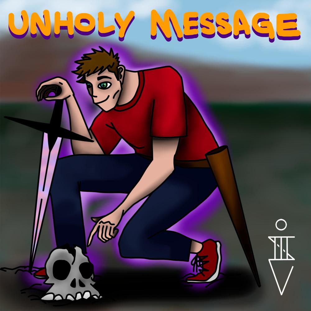 UNHOLY MESSAGE