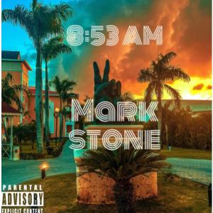 Mark Stone的专辑8:53AM (Explicit)