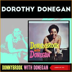Dengarkan The D.D. Blues lagu dari Dorothy Donegan dengan lirik