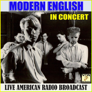 Modern English的專輯In Concert (Live)