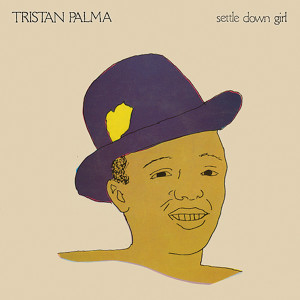 ดาวน์โหลดและฟังเพลง Settle Down Girl (12" Mix) พร้อมเนื้อเพลงจาก Tristan Palmer