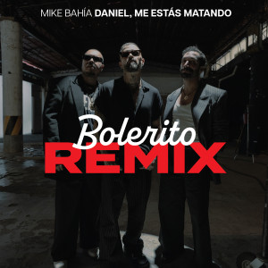 Mike Bahía的專輯Bolerito (Remix)